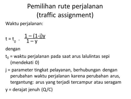 Pemilihan rute perjalanan (traffic assignment)