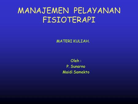 MANAJEMEN PELAYANAN FISIOTERAPI