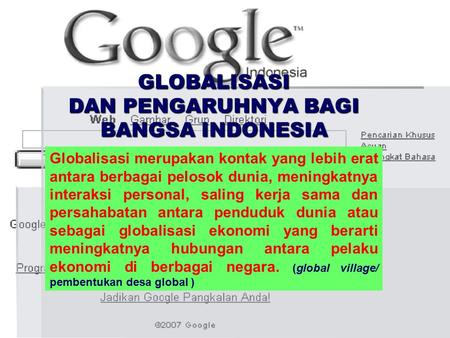 GLOBALISASI DAN PENGARUHNYA BAGI BANGSA INDONESIA