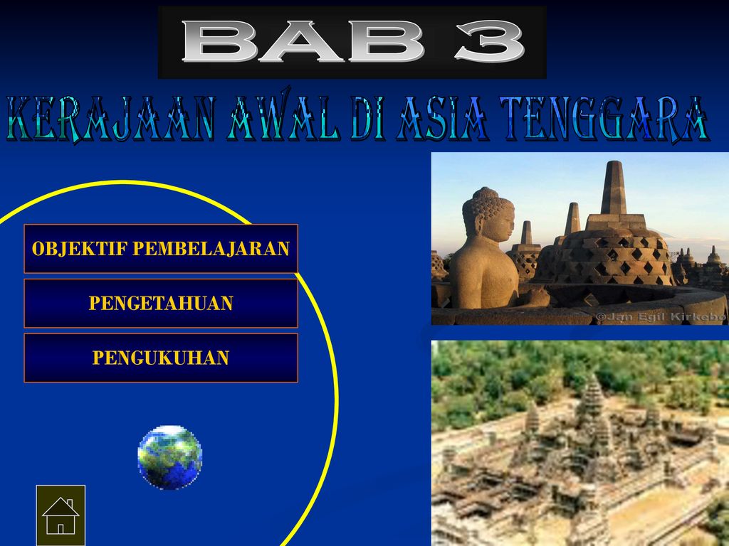 Kerajaan Awal Di Asia Tenggara Objektif Pembelajaran Ppt Download