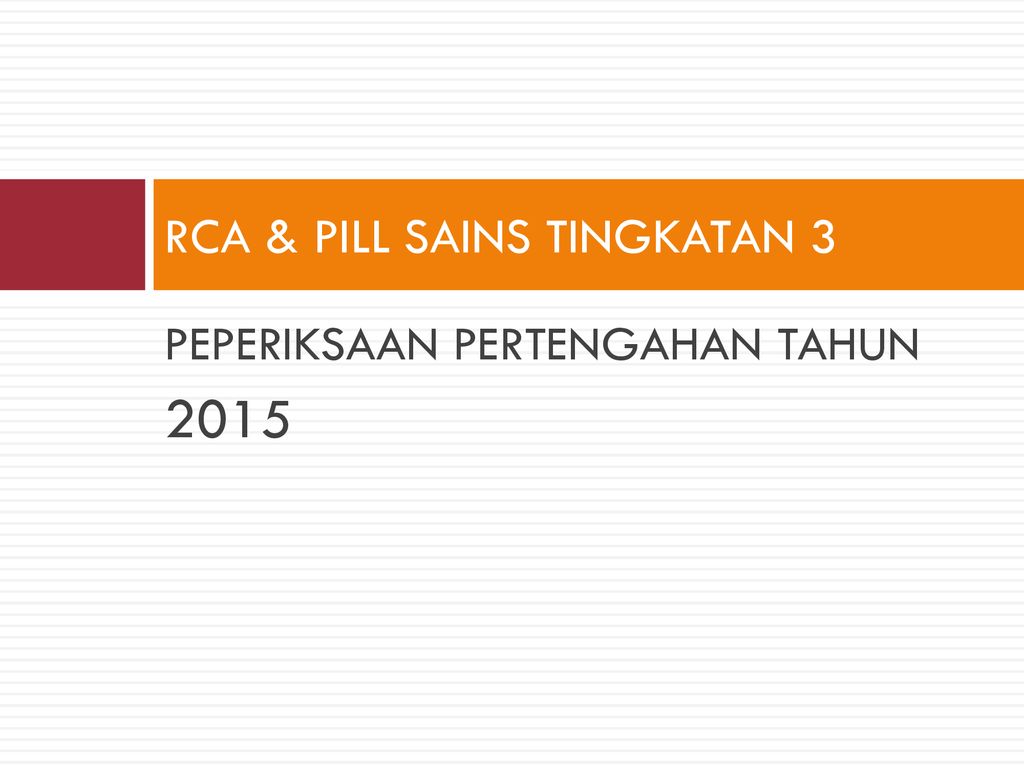 RCA & PILL SAINS TINGKATAN 3 - ppt download