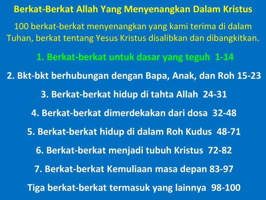 Berkat Berkat Allah Yang Menyenangkan Dalam Kristus 100 Berkat Berkat Menyenangkan Yang Kami Terima Di Dalam Tuhan Berkat Tentang Yesus Kristus Disalibkan Ppt Download