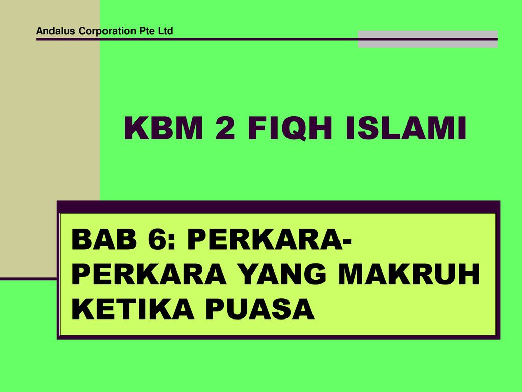 Bab 6 Perkara Perkara Yang Makruh Ketika Puasa Ppt Download