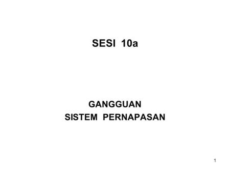 GANGGUAN SISTEM PERNAPASAN