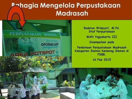 Bahagia Mengelola Perpustakaan Madrasah