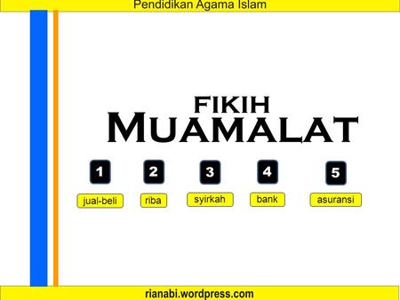 Fikih Muamalat 1 2 3 4 5 jual-beli riba syirkah bank asuransi.