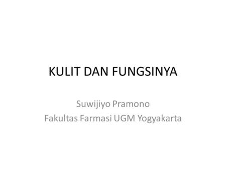 Suwijiyo Pramono Fakultas Farmasi UGM Yogyakarta
