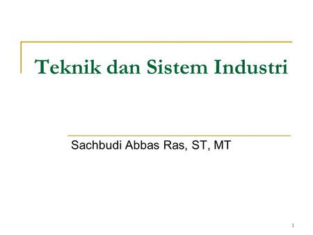 Teknik dan Sistem Industri
