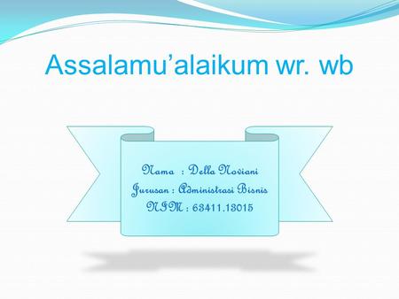 Assalamu’alaikum wr. wb