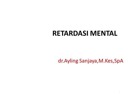 dr.Ayling Sanjaya,M.Kes,SpA