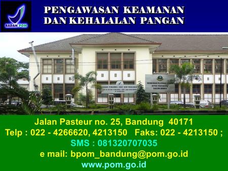 Jalan Pasteur no. 25, Bandung e mail: