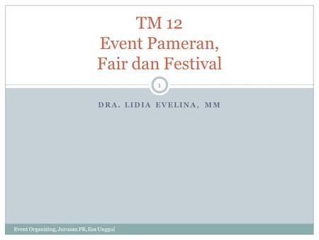TM 12 Event Pameran, Fair dan Festival
