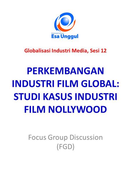 PERKEMBANGAN INDUSTRI FILM GLOBAL: STUDI KASUS INDUSTRI FILM NOLLYWOOD