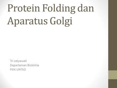 Protein Folding dan Aparatus Golgi