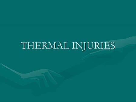 THERMAL INJURIES. Cold injuries (Norries et al. 1995) Cold injuries diakibatkan oleh terkena udara dingin yang berlebihan atau air dingin yang berlebihan.