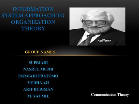 Information System Approach to Organization Theory