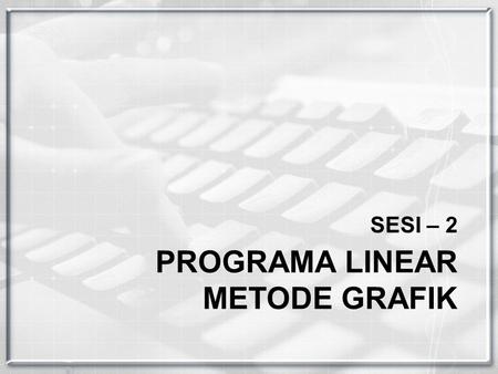Programa Linear Metode Grafik