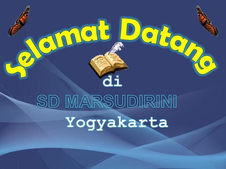 Selamat Datang di SD MARSUDIRINI Yogyakarta.