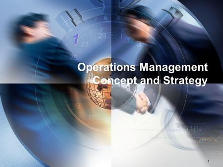 Operations Management Concept and Strategy