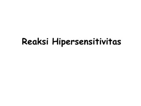Reaksi Hipersensitivitas