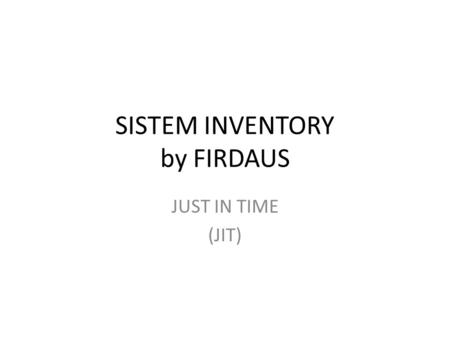 SISTEM INVENTORY by FIRDAUS