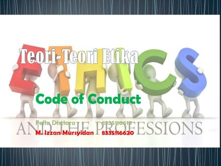 Teori-Teori Etika Code of Conduct Fella Distiara