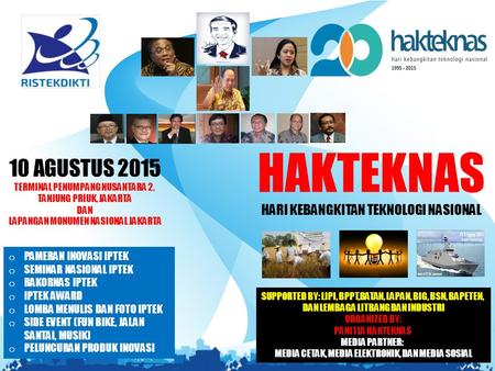 HAKTEKNAS 10 AGUSTUS 2015 HARI KEBANGKITAN TEKNOLOGI NASIONAL