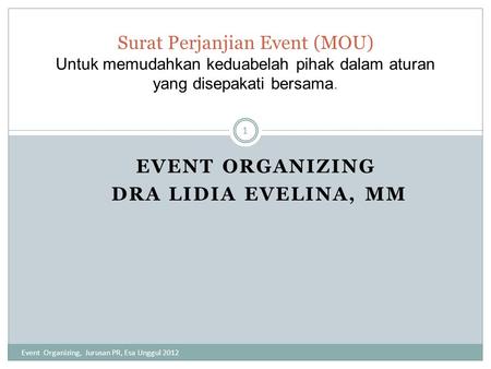 Event Organizing Dra Lidia Evelina, MM