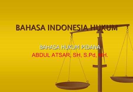 BAHASA INDONESIA HUKUM