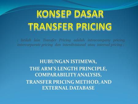 KONSEP DASAR TRANSFER PRICING
