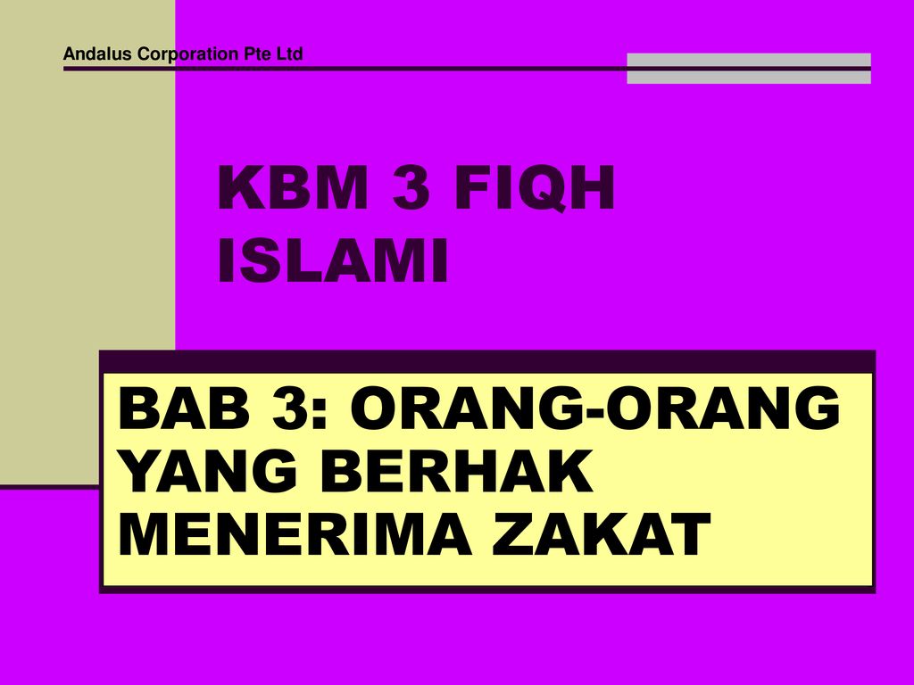 Bab 3 Orang Orang Yang Berhak Menerima Zakat Ppt Download