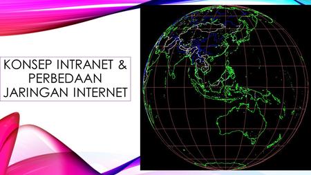 KONSEP INTRANET & PERBEDAAN JARINGAN INTERNET