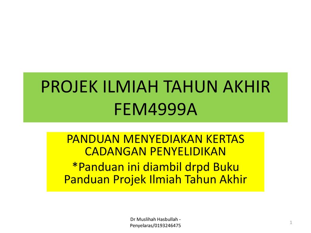 Projek Ilmiah Tahun Akhir Fem4999a Ppt Download