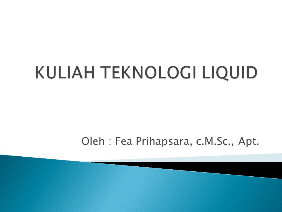 Oleh Fea Prihapsara C M Sc Apt Adalah Cairan Jernih Rasanya Manis Larutan Hidroalkohol Digunakan Untuk Pemakaian Oral Umumnya Mengandung Flavoring Ppt Download