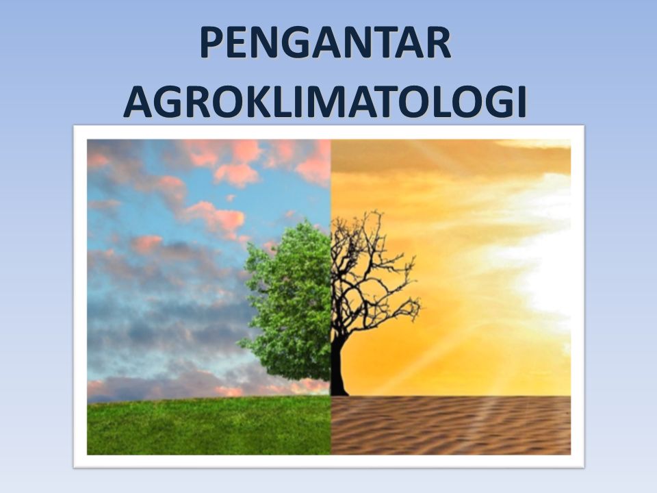 Agroklimatologi – Meteor