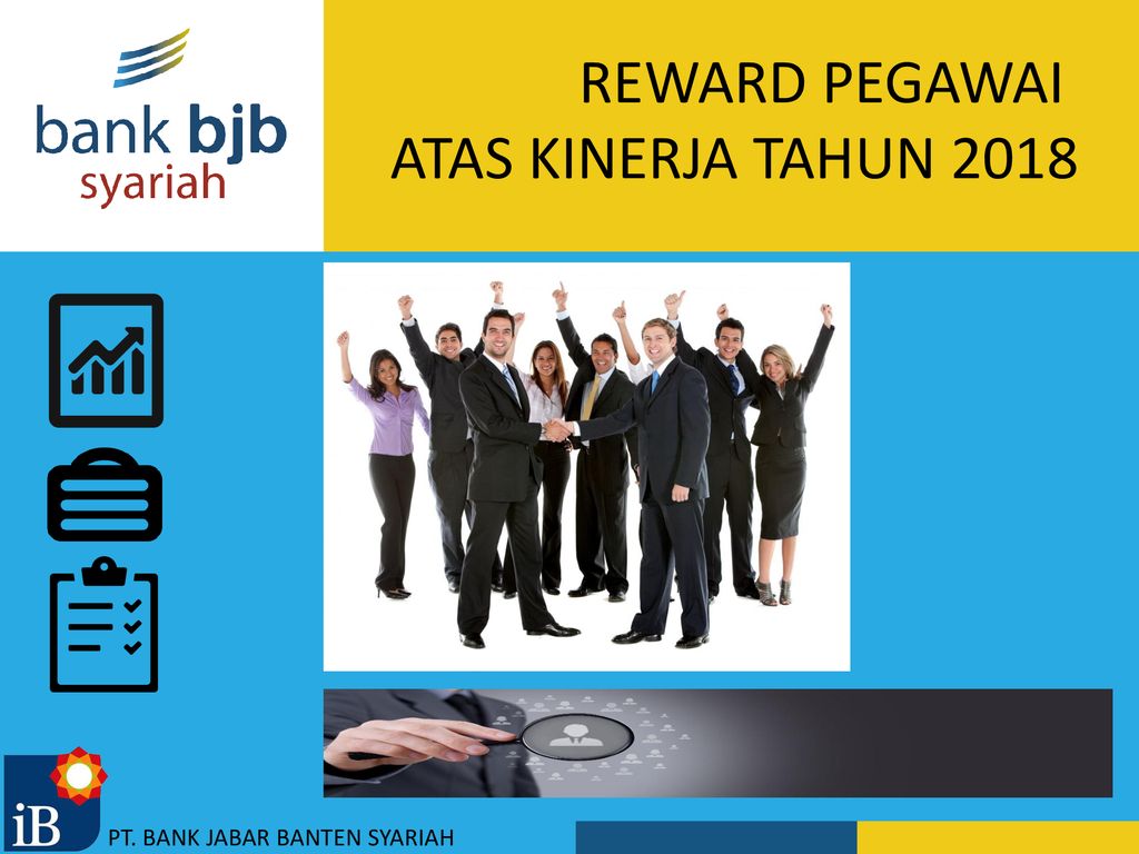 Reward Pegawai Atas Kinerja Tahun 2018 Pt Bank Jabar Banten Syariah Ppt Download