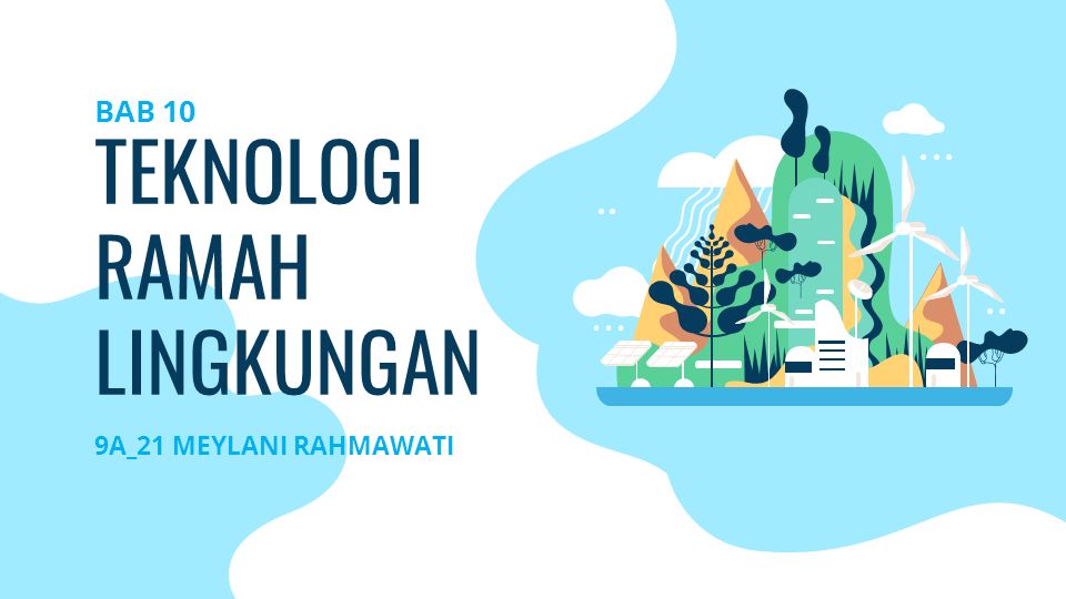 Teknologi Ramah Lingkungan 9a 21 Meylani Rahmawati Bab 10 Ppt Download