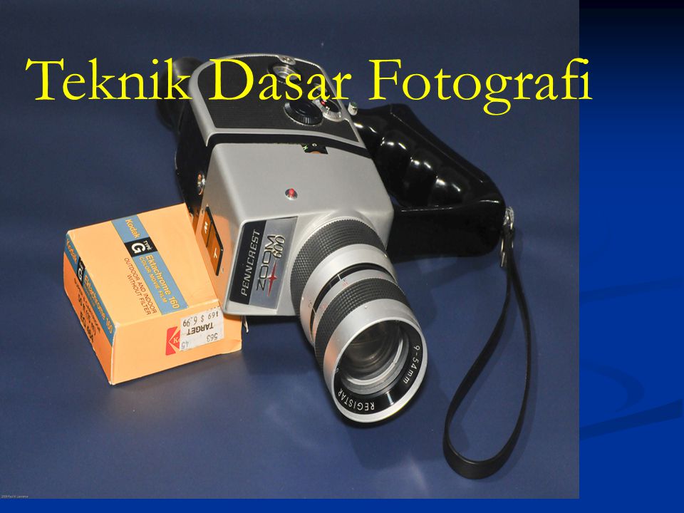 Teknik Dasar Fotografi Ppt Download