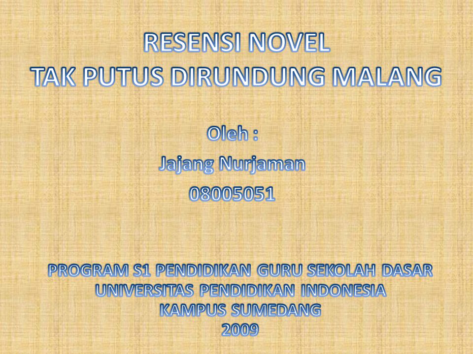 Resensi Novel Tak Putus Dirundung Malang Ppt Download