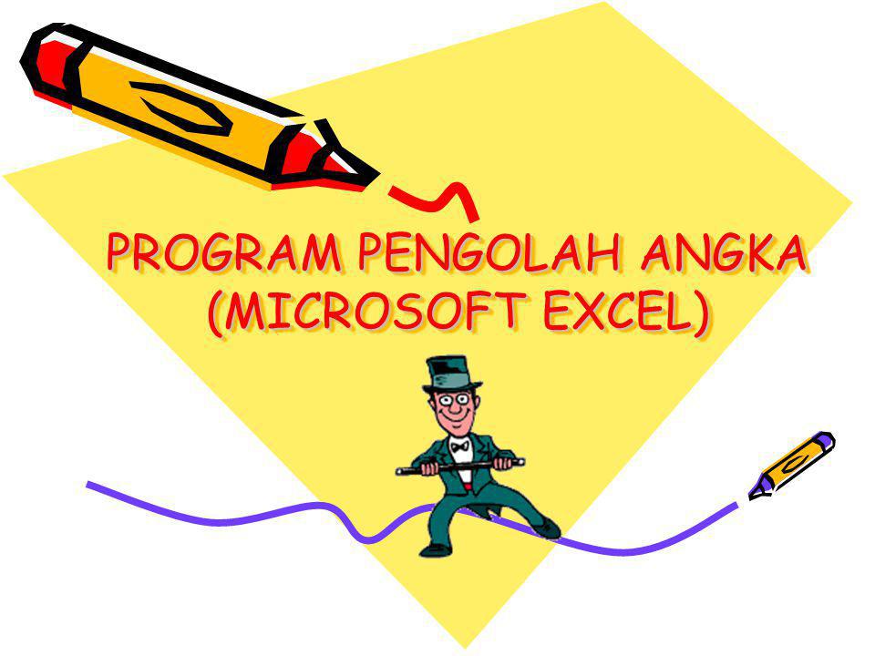 Program Pengolah Angka Microsoft Excel Ppt Download