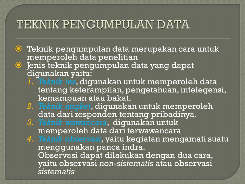 Teknik Pengumpulan Data Ppt Download