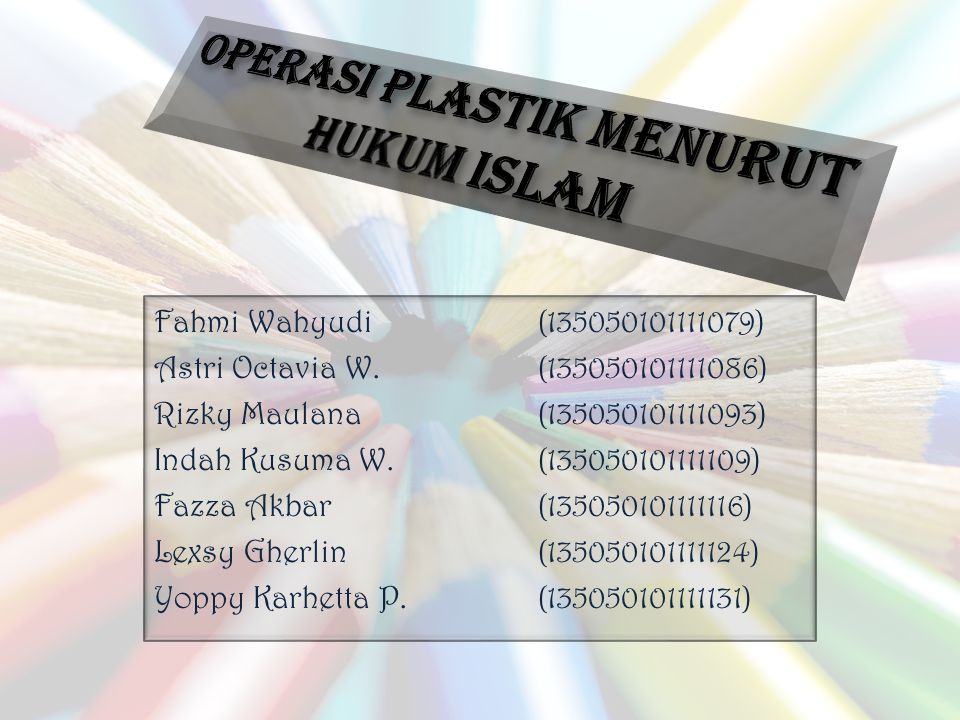 Operasi Plastik Menurut Hukum Islam Ppt Download