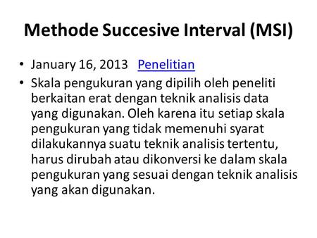 Methode Succesive Interval (MSI)