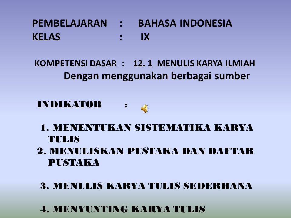 Karya ilmiah bahasa indonesia smp