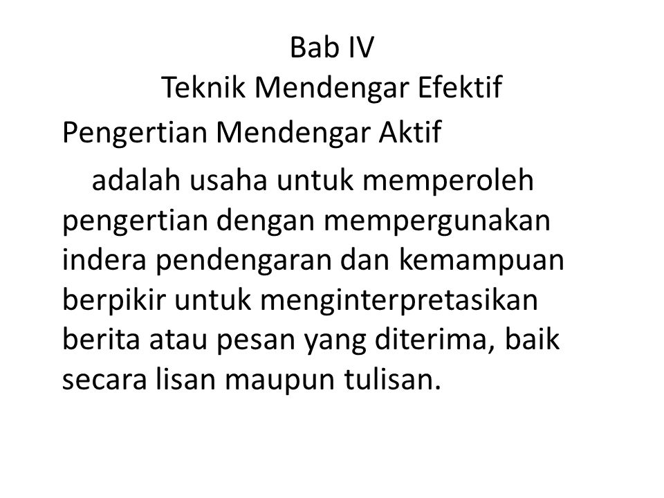 Bab Iv Teknik Mendengar Efektif Ppt Download