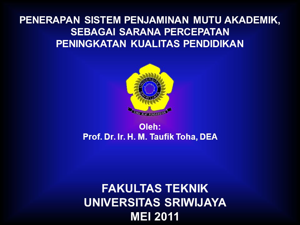 Fakultas Teknik Universitas Sriwijaya Mei Ppt Download