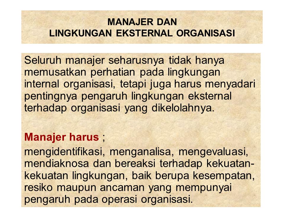 Manajer Dan Lingkungan Eksternal Organisasi Ppt Download