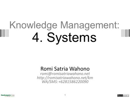 Knowledge Management: 4. Systems