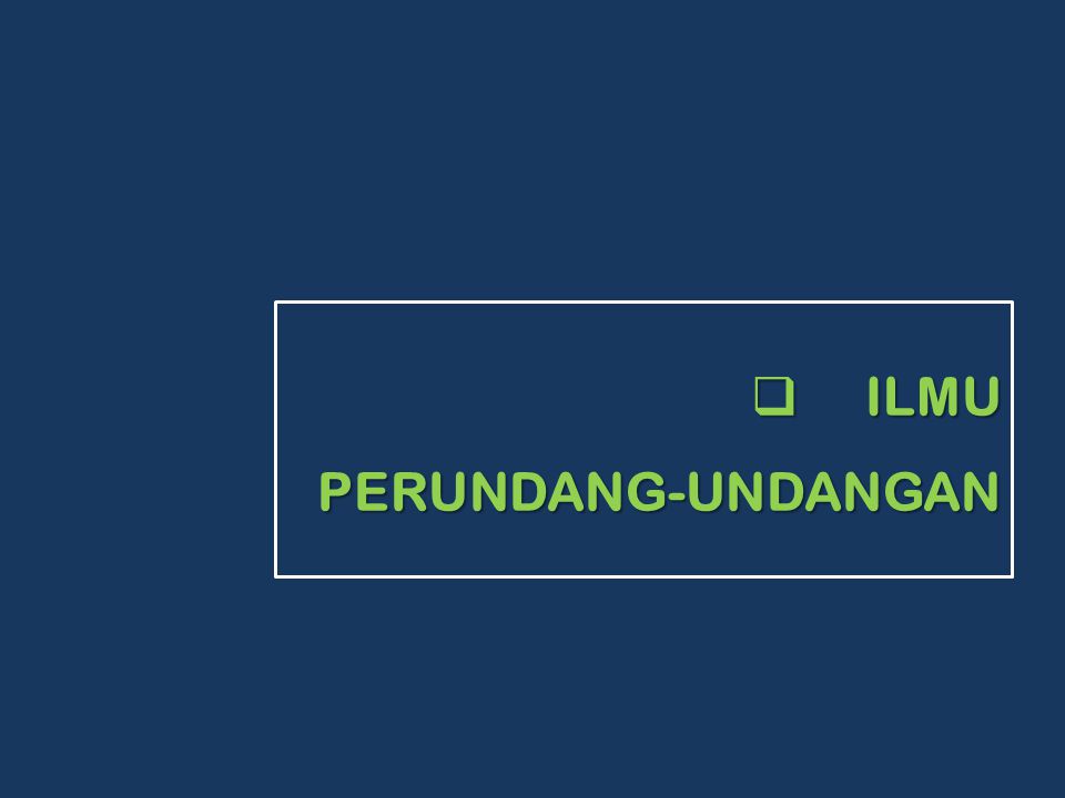 Ilmu Perundang Undangan Ppt Download