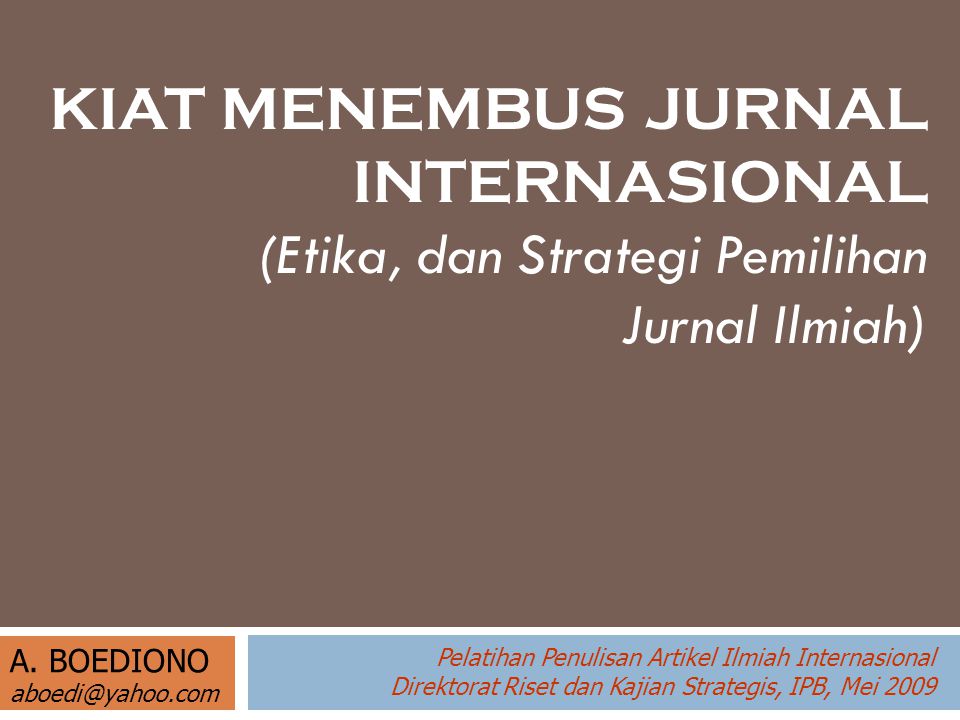 Kiat Menembus Jurnal Internasional Ppt Download